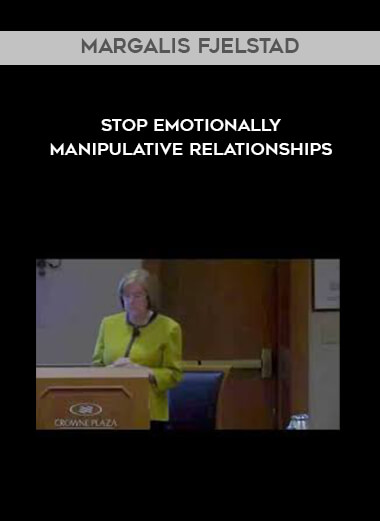 Margalis Fjelstad - Stop Emotionally Manipulative Relationships digital download