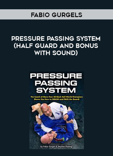 Fabio Gurgels Pressure Passing System (Half Guard and Bonus with Sound) digital download