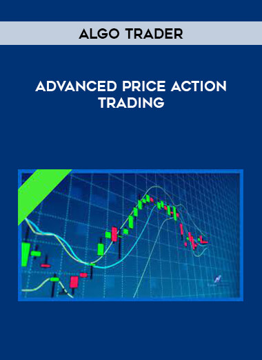 Algo Trader - Advanced Price Action Trading digital download