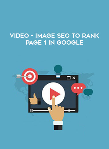 Video - Image SEO to Rank Page 1 in Google digital download