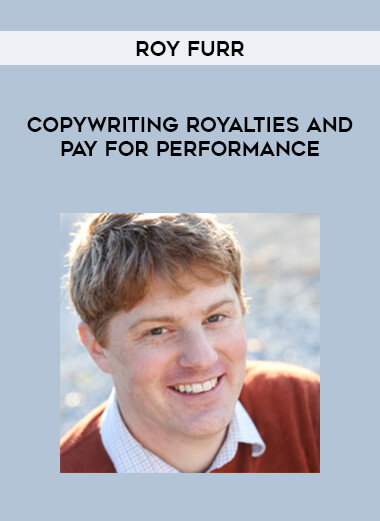 Roy Furr - Copywriting Royalties and Pay for Performance digital download