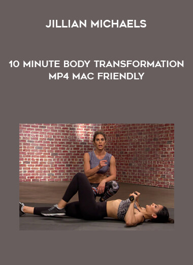 10 Minute Body Transformation Jillian Michaels MP4 Mac Friendly digital download