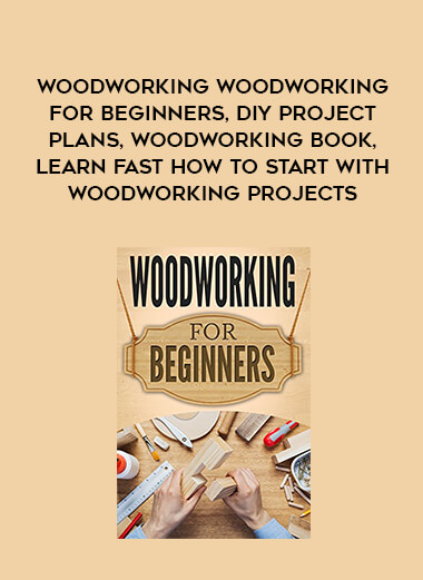 Woodworking Woodworking for beginners