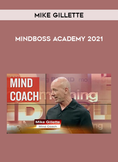 Mike Gillette - Mindboss Academy 2021 digital download