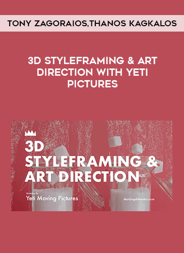 Tony Zagoraios and Thanos Kagkalos - 3d Styleframing & Art Direction with Yeti Pictures digital download