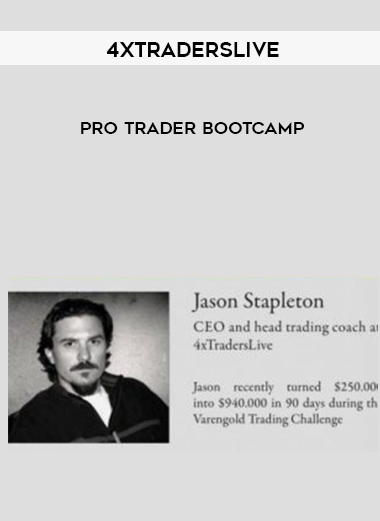 4xtraderslive – Pro Trader Bootcamp digital download