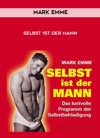 Mark Emme - Selbst 1st der Mann digital download