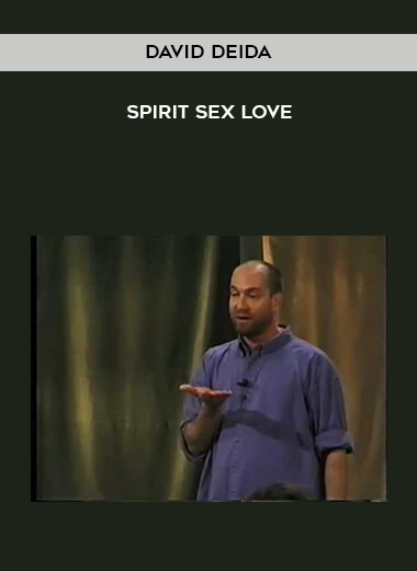 David Deida - Spirit Sex Love digital download
