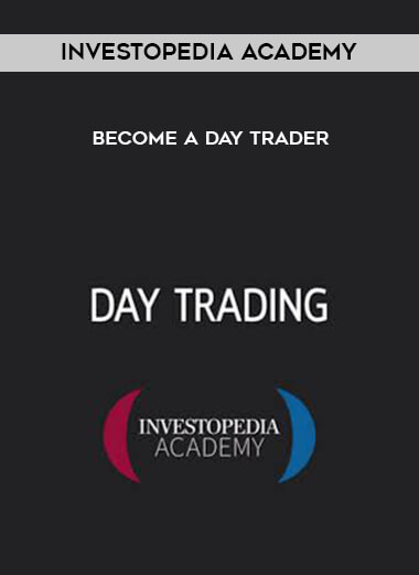 Investopedia Academy - Become a Day Trader digital download