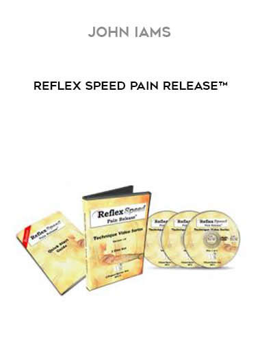 John Iams - Reflex Speed Pain Release™ digital download