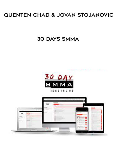 Quenten Chad & Jovan Stojanovic - 30 Days SMMA digital download