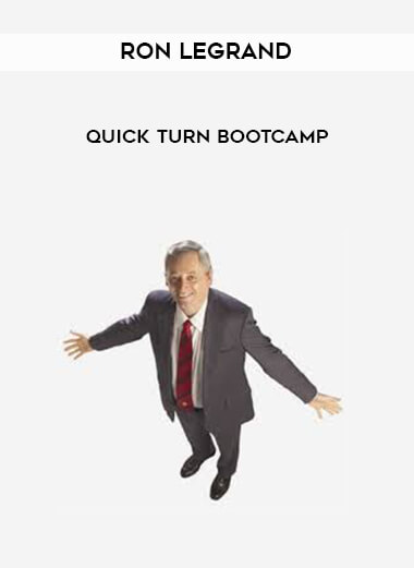 Ron Legrand - Quick Turn Bootcamp digital download