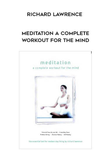 Richard Lawrence - Meditation - A complete Workout for the Mind digital download