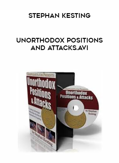 Stephan Kesting-Unorthodox Positions and Attacks.avi digital download