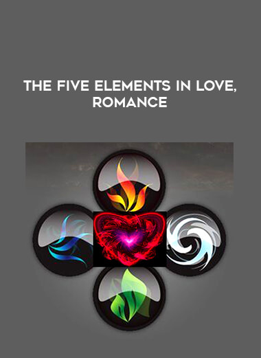 The Five Elements In Love