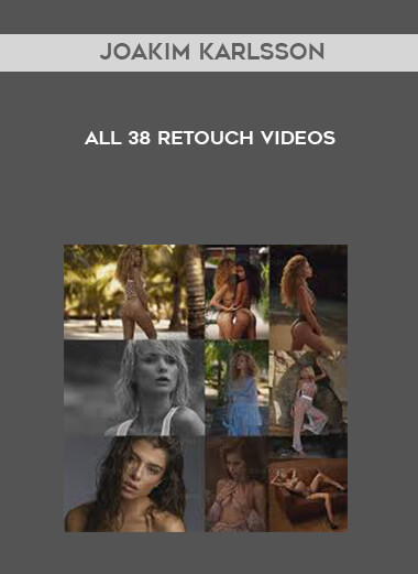 Joakim Karlsson - All 38 Retouch Videos digital download