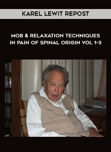 Karel Lewit REPOST - Mob & Relaxation Techniques in Pain of Spinal Origin Vol 1- 3 digital download