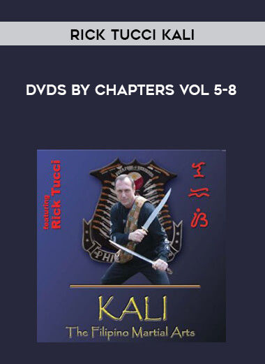 Rick tucci kali dvds by chapters Vol 5-8 digital download
