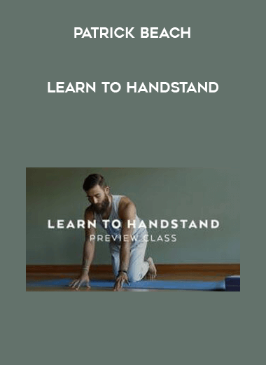 [Patrick Beach] Learn to Handstand digital download
