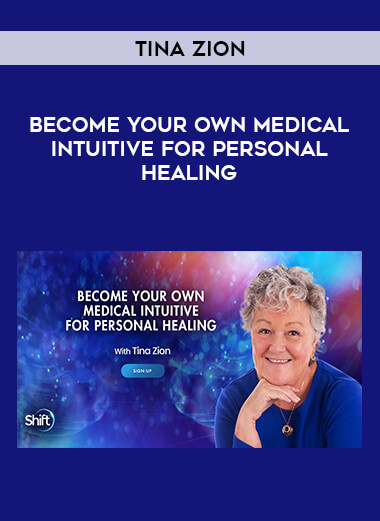Tina Zion - Become Your Own Medical Intuitive for Personal Healing digital download