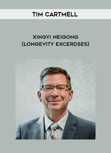 Tim Cartmell - XingYi NeiGong (Longevity Excerdses) digital download