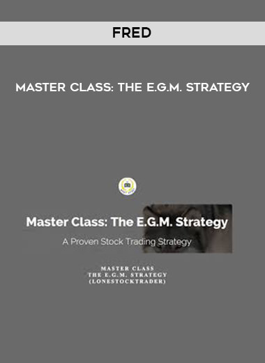 Fred - Master Class: The E.G.M. Strategy digital download