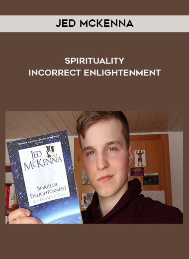 Jed Mckenna - Spirituality Incorrect Enlightenment digital download