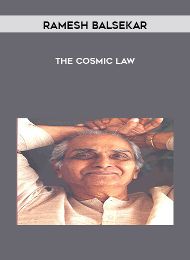 Ramesh Balsekar - The Cosmic Law digital download