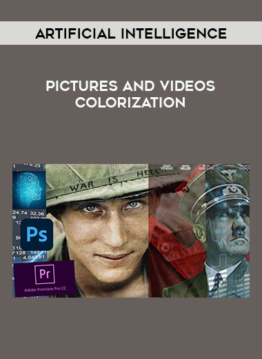 Pictures and Videos colorization by Artificial Intelligence digital download
