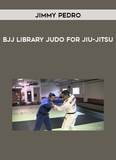 BJJ Library Jimmy Pedro Judo for Jiu-Jitsu digital download