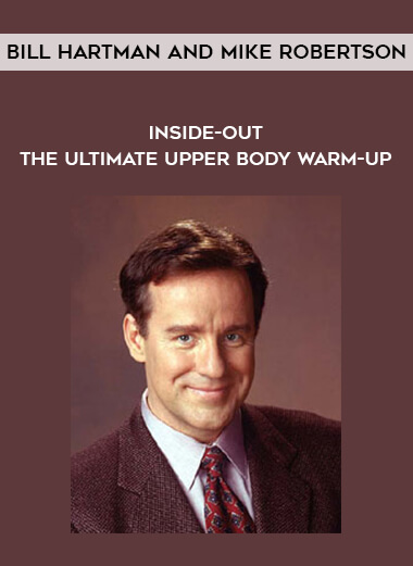 Bill Hartman and Mike Robertson - Inside-Out - The Ultimate Upper Body Warm-up digital download