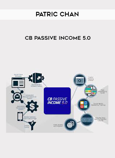 Patric Chan - CB Passive Income 5.0 digital download
