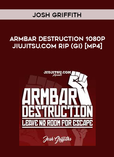 Josh.Griffith - Armbar.Destruction 1080p JiuJitsu.Com Rip (GI) [MP4] digital download
