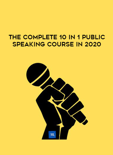 The Complete 10 in 1 Public Speaking Course in 2020 digital download