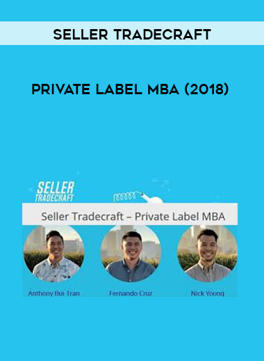 Seller Tradecraft - Private Label MBA(2018) digital download