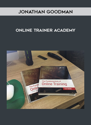 Jonathan Goodman - Online Trainer Academy digital download