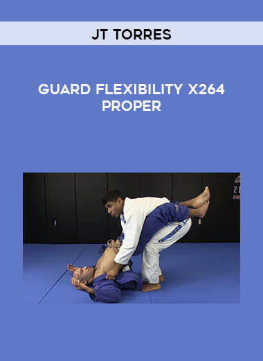 JT Torres - Guard Flexibility x264 PROPER digital download