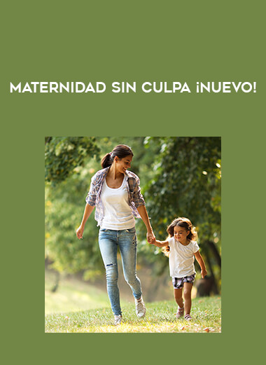 Maternidad sin Culpa ¡NUEVO! digital download