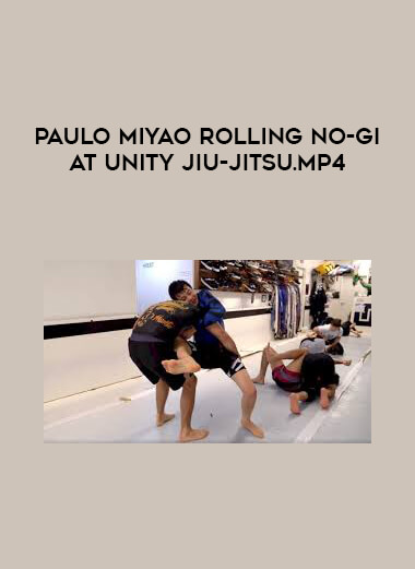 Paulo Miyao Rolling No-Gi at Unity Jiu-Jitsu.mp4 digital download