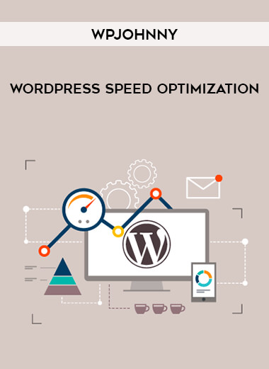 WPJohnny - WordPress Speed Optimization digital download