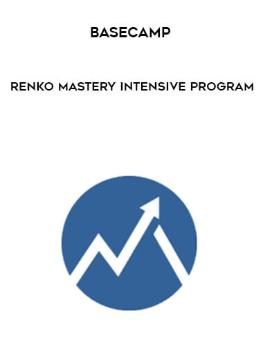 Basecamp - Renko Mastery Intensive Program digital download