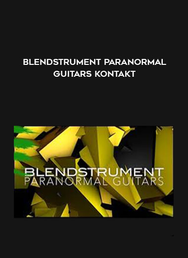 Blendstrument Paranormal Guitars KONTAKT digital download