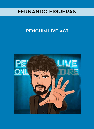 Fernando Figueras - Penguin LIVE Act digital download