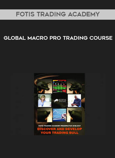 Fotis Trading Academy - Global Macro Pro Trading Course digital download