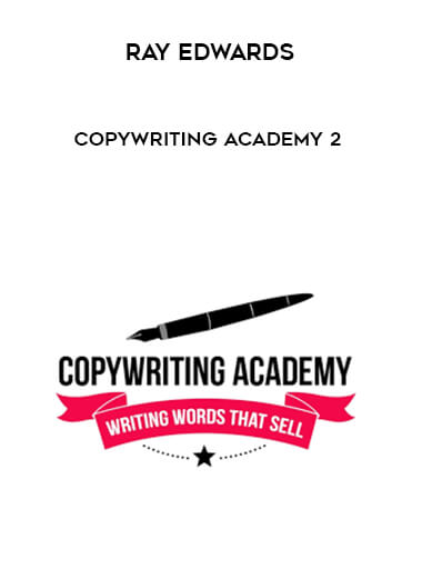 Ray Edwards - Copywriting Academy 2 digital download