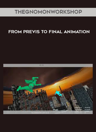 TheGnomonWorkshop - From Previs to Final Animation digital download