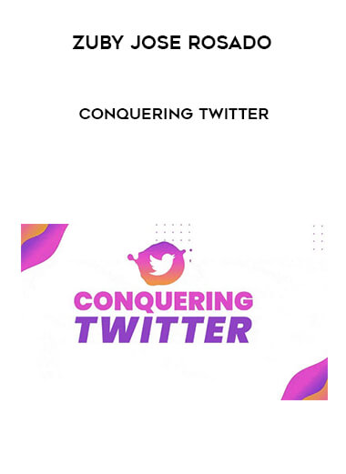 Zuby Jose Rosado - Conquering Twitter digital download