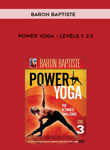 Baron Baptiste - Power Yoga - Levels 1