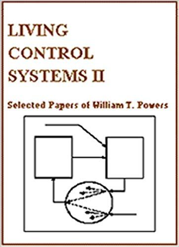 Wllllam T. Powers - Living Control Systems II - Selected Papers of William T. Powers digital download