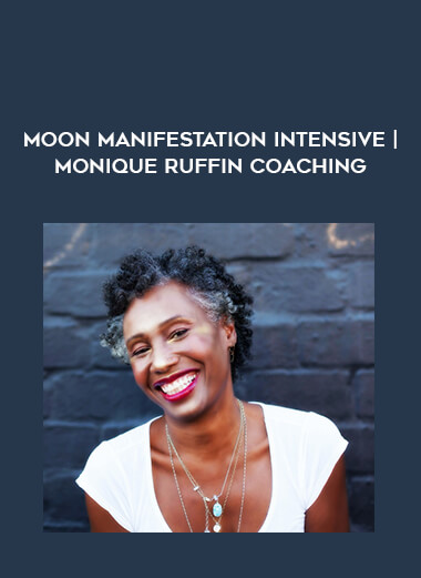 Moon Manifestation Intensive | Monique Ruffin Coaching digital download
